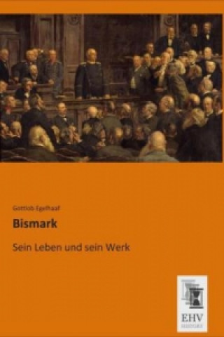 Book Bismark Gottlob Egelhaaf