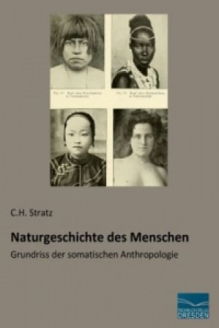 Книга Naturgeschichte des Menschen C. H. Stratz