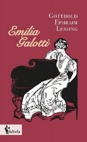 Knjiga Emilia Galotti Gotthold Ephraim Lessing