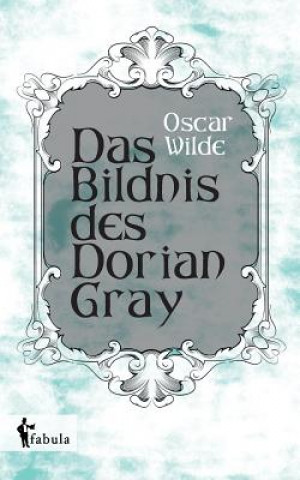 Carte Bildnis des Dorian Gray Oscar Wilde