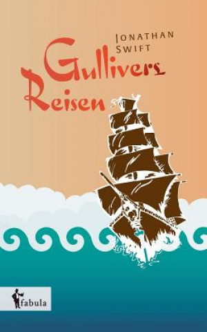 Könyv Gullivers Reisen Jonathan Swift