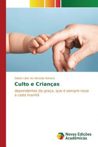 Carte Culto e Criancas Liber De Almeida Adriano Odete