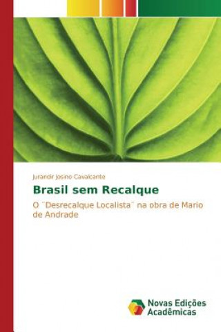 Libro Brasil sem Recalque Josino Cavalcante Jurandir