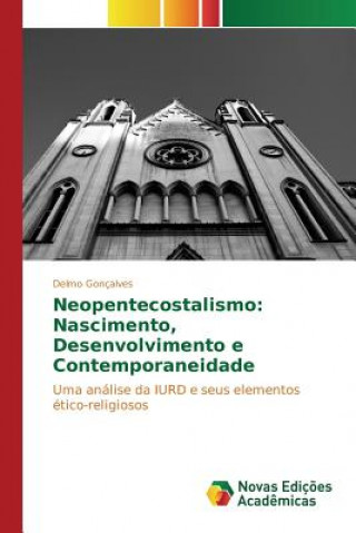 Книга Neopentecostalismo Goncalves Delmo
