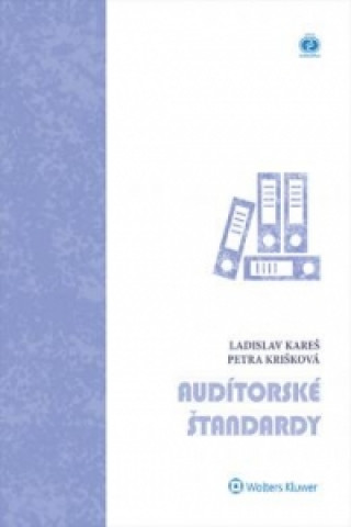 Kniha Audítorské štandardy Ladislav Kareš