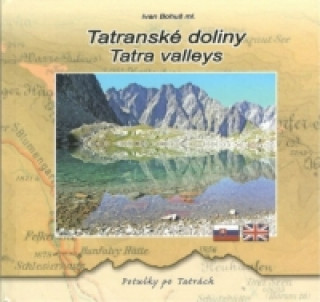 Knjiga Tatranské doliny - Tatra valleys Ivan Bohuš mi.