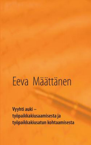 Kniha Vyyhti auki Eeva Maattanen
