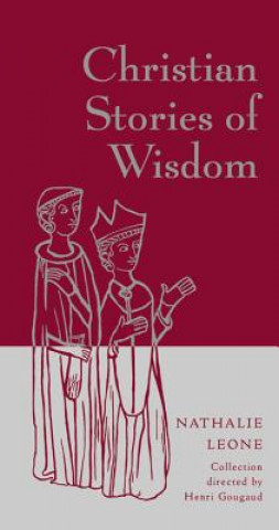 Kniha Christian Stories of Wisdom Nathalie Leone