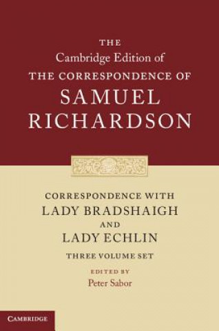 Book Correspondence with Lady Bradshaigh and Lady Echlin 3 Volume Hardback Set (Series Numbers 5-7) Samuel Richardson