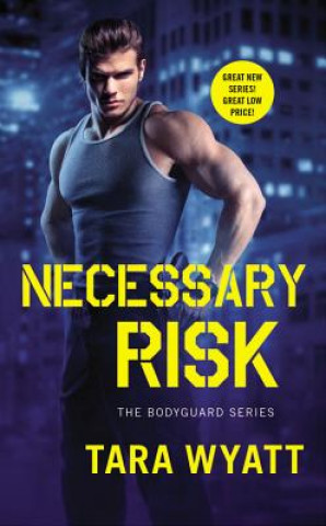 Libro Necessary Risk Tara Wyatt