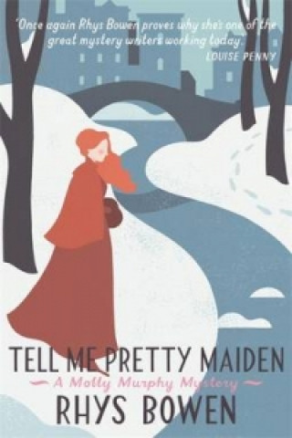 Kniha Tell Me Pretty Maiden Rhys Bowen