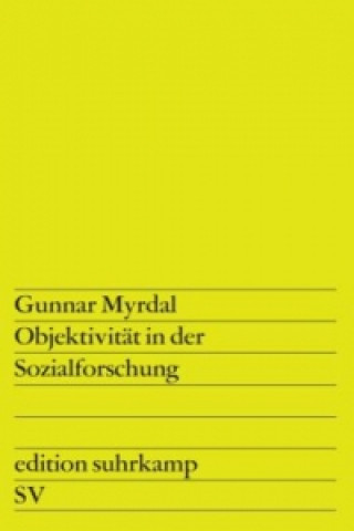 Kniha Objektivität in der Sozialforschung Gunnar Myrdal