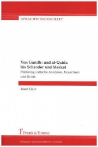 Книга Von Gandhi und al-Qaida bis Schröder und Merkel Josef Klein