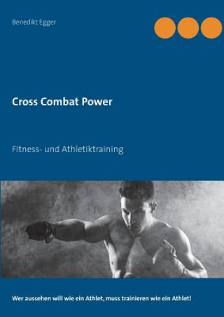 Knjiga Cross Combat Power Benedikt Egger