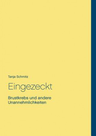 Livro Eingezeckt Tanja Schmitz
