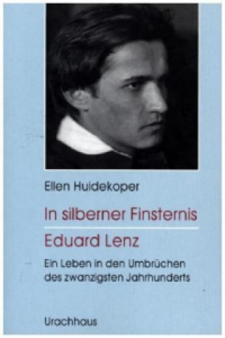 Carte In silberner Finsternis - Eduard Lenz Ellen Huidekoper