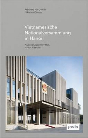 Könyv Vietnamesische Nationalversammlung in Hanoi Nikolaus Goetze