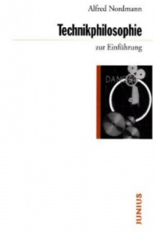 Kniha Technikphilosophie zur Einführung Alfred Nordmann