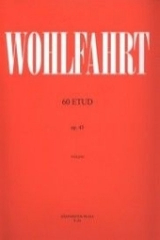 Knjiga 60 etud op. 45 Franz Wohlfahrt