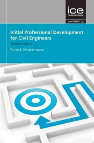 Kniha Initial Professional Development for Civil Engineers Harry Macdonald Steels