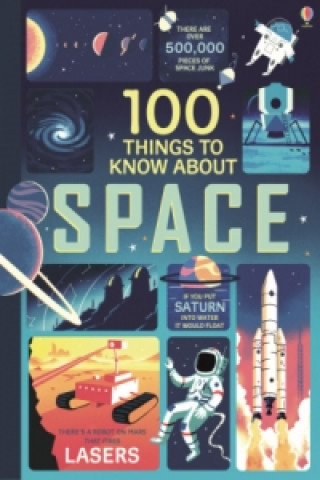 Kniha 100 Things to Know About Space Alex Frith