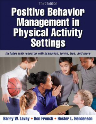 Libro Positive Behavior Management in Physical Activity Settings Barry W Lavay