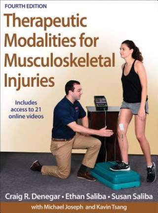 Książka Therapeutic Modalities for Musculoskeletal Injuries Craig R Denegar