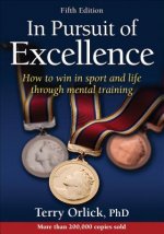 Carte In Pursuit of Excellence Terry Orlick Orlick