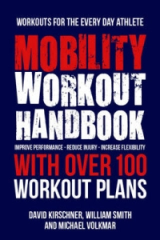 Книга Mobility Workout Handbook William Smith