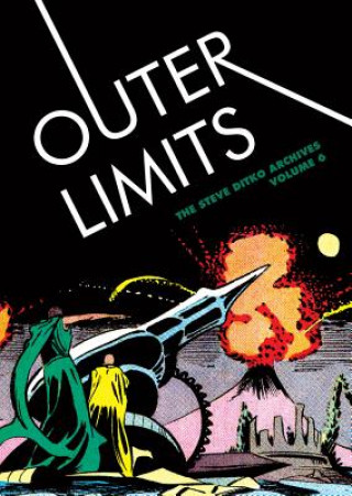 Książka Outer Limits: The Steve Ditko Archives Vol. 6 Steve Ditko