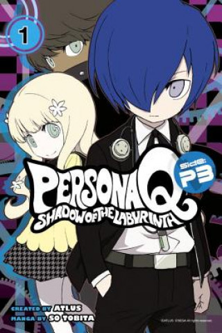 Книга Persona Q: Shadow Of The Labyrinth Side: P3 Volume 1 Sou Tobita