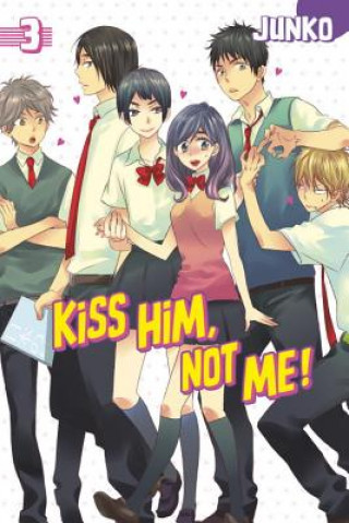 Könyv Kiss Him, Not Me 3 Junko