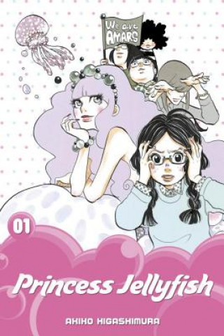 Книга Princess Jellyfish 1 Akiko Higashimura