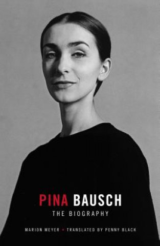 Kniha Pina Bausch Marion Mayer
