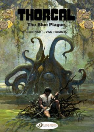 Kniha Thorgal Vol. 17: the Blue Plague Van Hamme