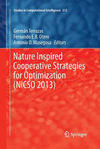 Kniha Nature Inspired Cooperative Strategies for Optimization (NICSO 2013) Antonio D. Masegosa