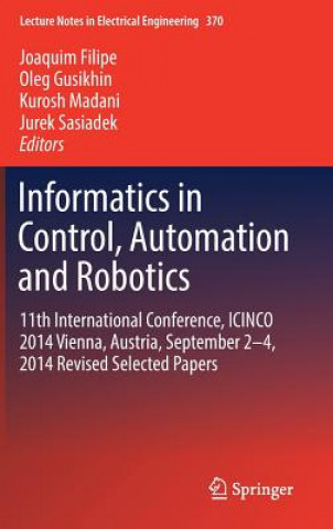 Kniha Informatics in Control, Automation and Robotics Joaquim Filipe