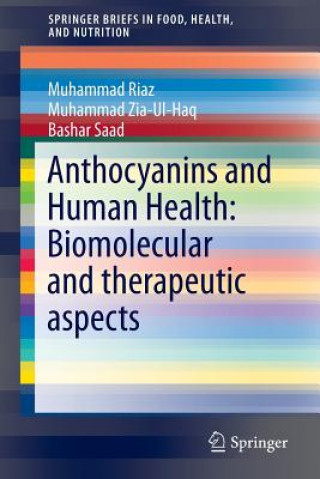 Книга Anthocyanins and Human Health: Biomolecular and therapeutic aspects Muhammad Zia Ul Haq