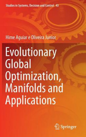Könyv Evolutionary Global Optimization, Manifolds and Applications Hime Aguiar e Oliveira