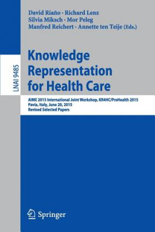 Könyv Knowledge Representation for Health Care David Ria?o