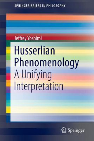 Książka Husserlian Phenomenology Jeffrey Yoshimi