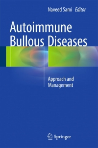 Kniha Autoimmune Bullous Diseases Naveed Sami