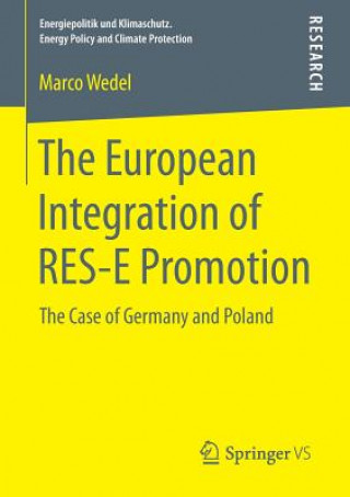 Kniha European Integration of RES-E Promotion Marco Wedel