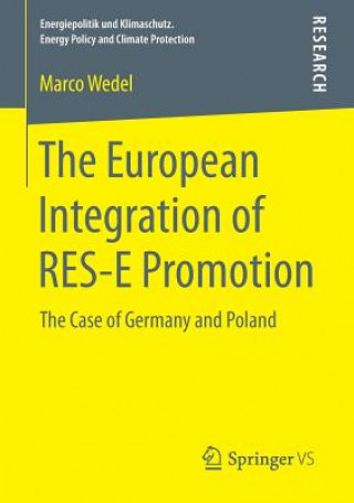 Libro European Integration of RES-E Promotion Marco Wedel