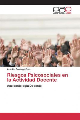 Książka Riesgos Psicosociales en la Actividad Docente Pucci Arnoldo Domingo