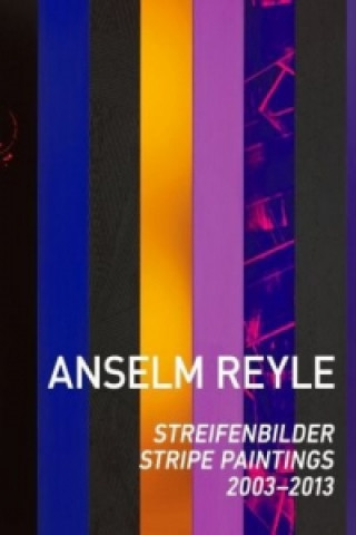 Carte Anselm Reyle: Stripe Paintings Anselm Reyle