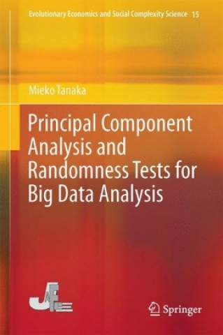 Książka Principal Component Analysis and Randomness Tests for Big Data Analysis Mieko Tanaka