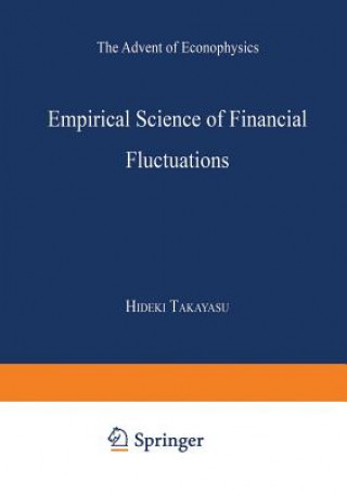 Könyv Empirical Science of Financial Fluctuations Hideki Takayasu