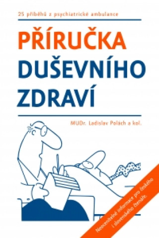 Książka Příručka duševního zdraví MUDr. Ladislav Polách