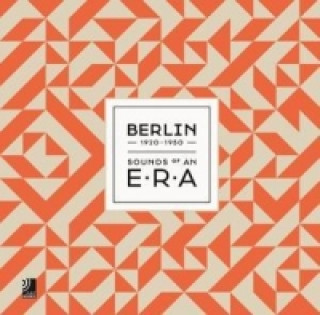 Audio Berlin-Sounds Of An Era, 2 Audio-CDs Various